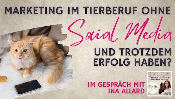 Marketing ohne Social Media Tierberuf